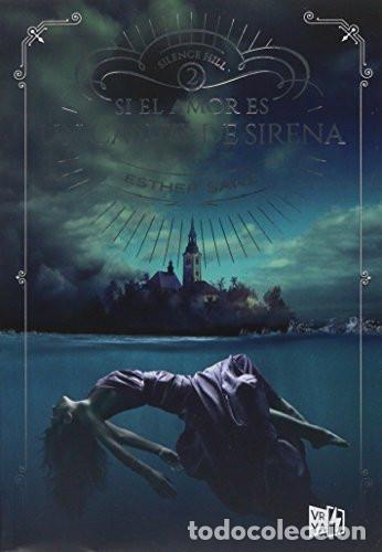 Libros: SI EL AMOR ES UN CANTO DE SIRENA (SAGA LA ISLA 2) - ESTHER SANZ