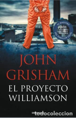 Libri di seconda mano: PROYECTO WILLIAMSON, EL - JOHN GRISHAM