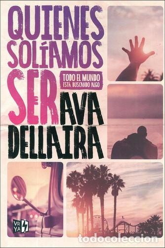 Libros: QUIENES SOLIAMOS SER - AVA DELLAIRA