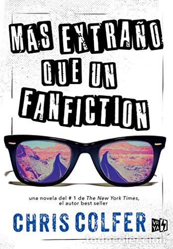 Libros: MAS EXTRA&Ntilde;O QUE UN FANFICTION - CHRIS COLFER