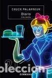 Livres: DIARIO. UNA NOVELA - CHUCK PALAHNIUK