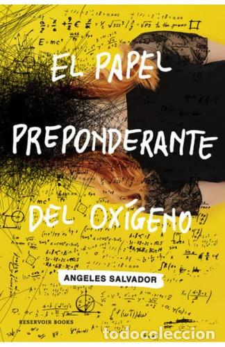 Livres: PAPEL PREPONDERANTE DEL OXIGENO - &Aacute;NGELES SALVADOR