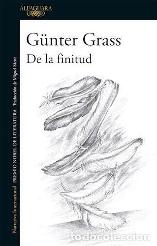 B&uuml;cher: DE LA FINITUD - G&Uuml;NTER GRASS