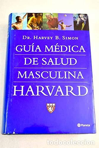 Livres: GUIA MEDICA DE SALUD MASCULINA HARVARD - DR HARVEY B. SIMON