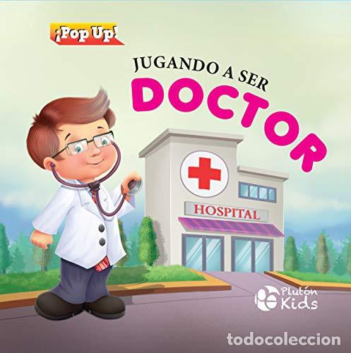 B&uuml;cher: JUGANDO A SER DOCTOR POP UP - LIBROS INFANTILES