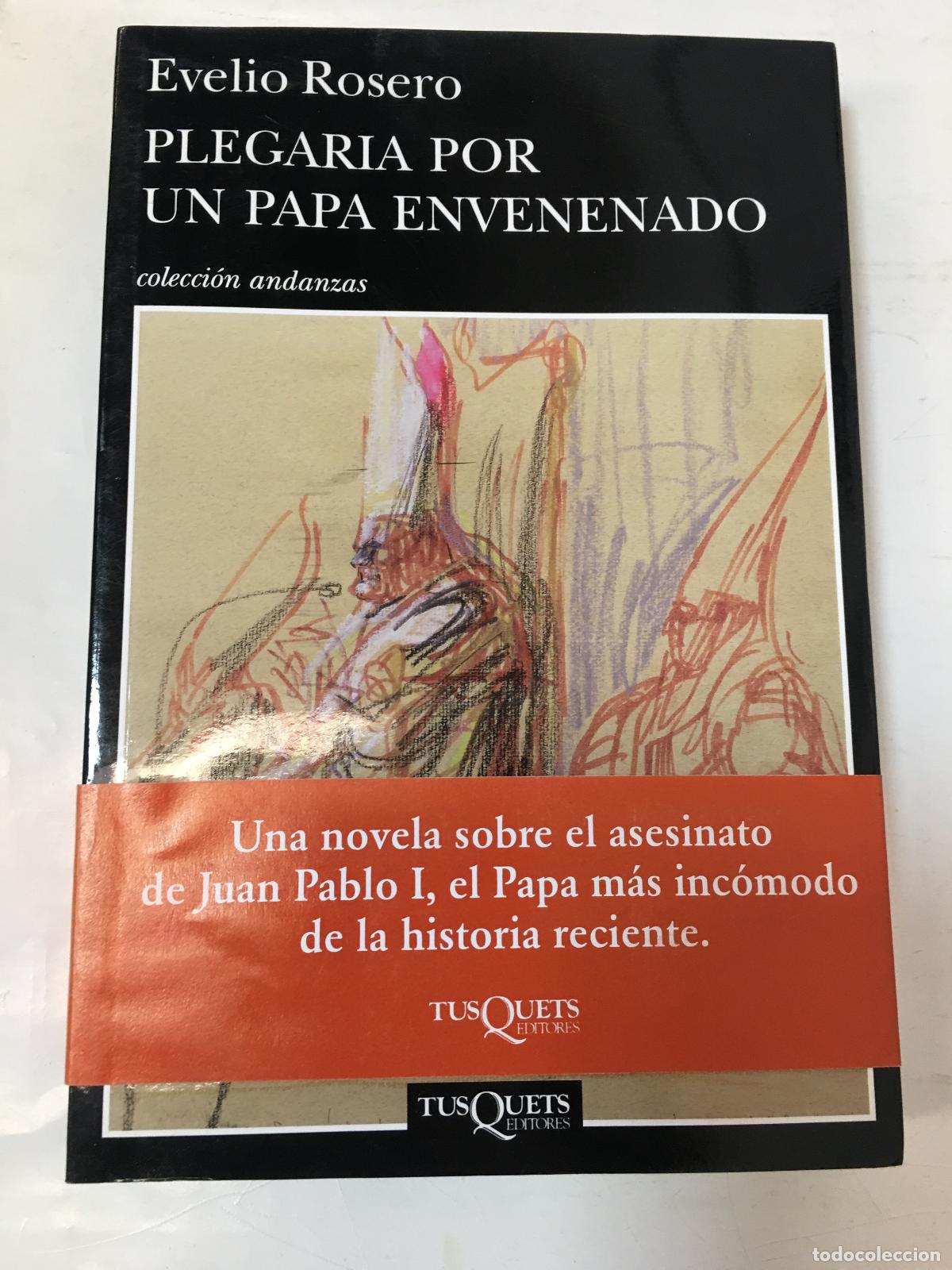 books: PLEGARIA POR UN PAPA ENVENENADO - EVELIO ROSERO