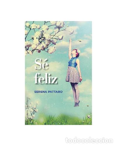 B&uuml;cher: SE FELIZ - PATTARO