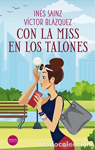 Libri di seconda mano: CON LA MISS EN LOS TALONES - ROM&Aacute;NTICA