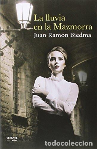 books: LA LLUVIA EN LA MAZMORRA - JUAN RAMON BIEDMA