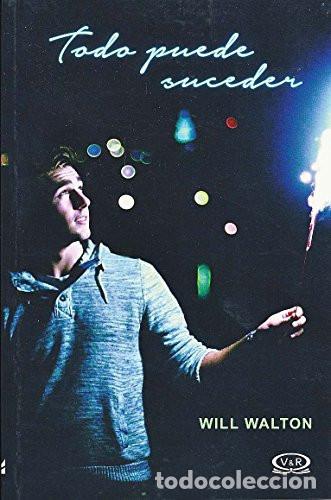Libri di seconda mano: TODO PUEDE SUCEDER - WILL WALTON
