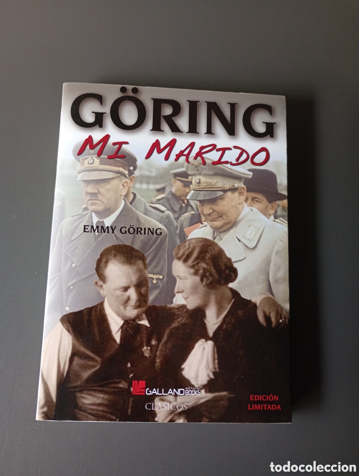 Libros: Goring.Mi marido.Emmy Goring
