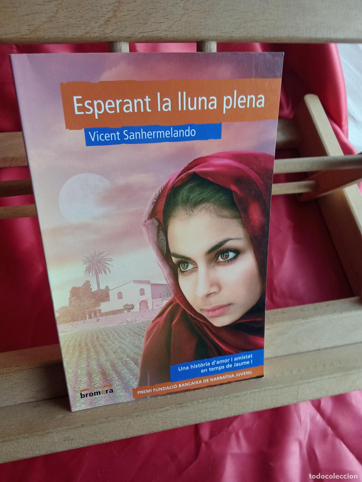 Libros: Esperant la lluna plena. Vicent Sanhermelando L.31642-886