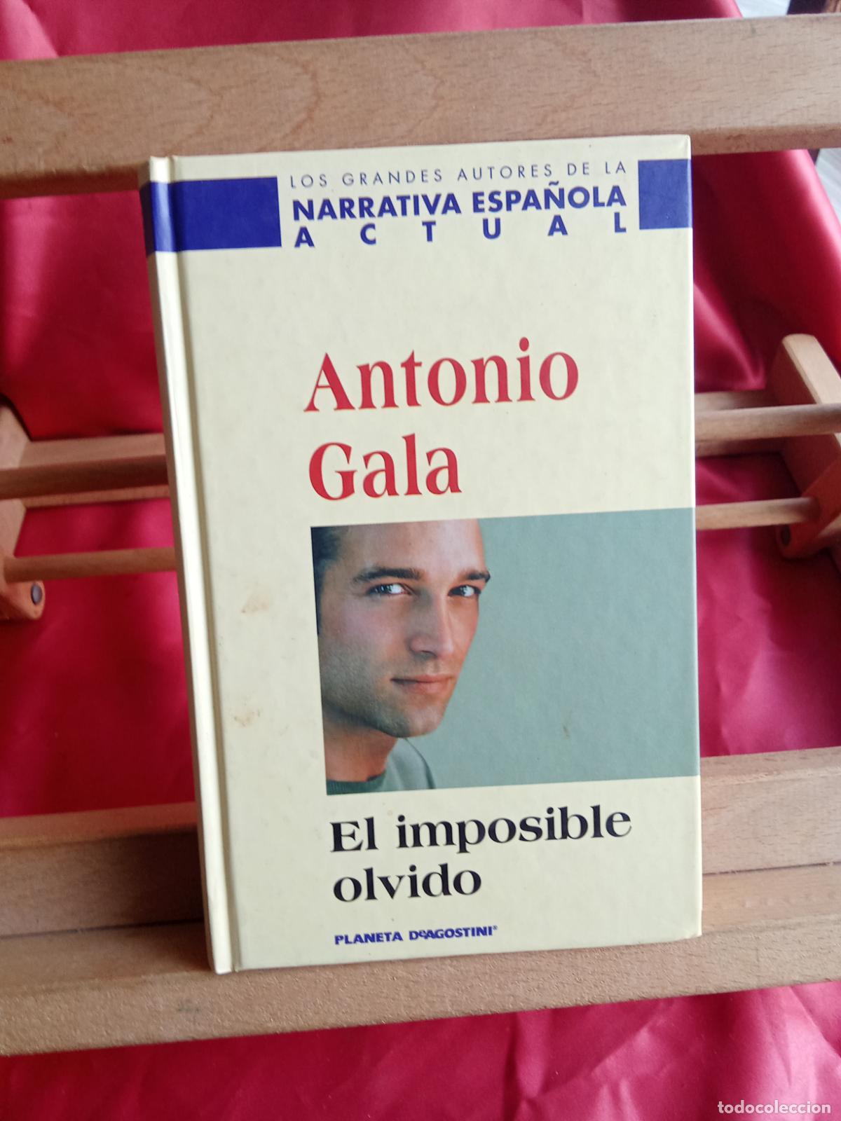 Libros: El imposible olvido. Antonio Gala L.31642-891