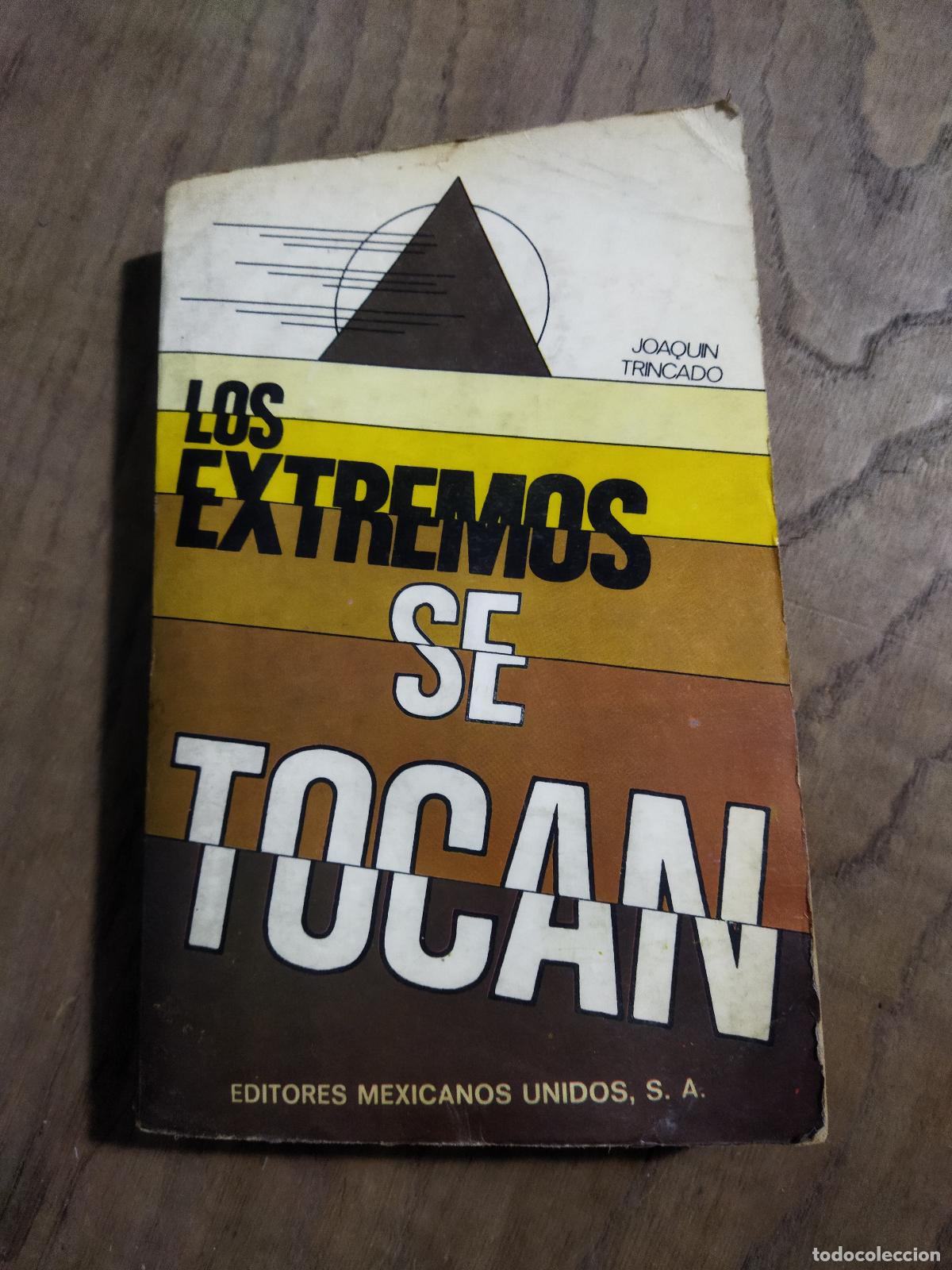books: LOS EXTREMOS SE TOCAN - TRINCADO, JOAQUIN