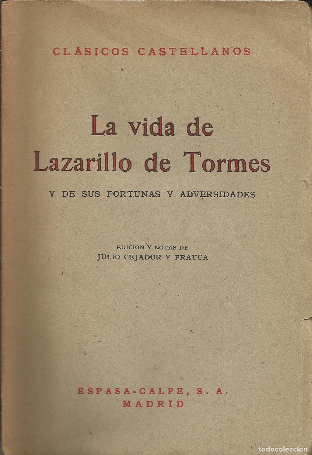 Livres: LA VIDA DEL LAZARILLO DE TORMES Y DE SUS FORTUNAS Y ADVERSIDADES - AN&Oacute;NIMO
