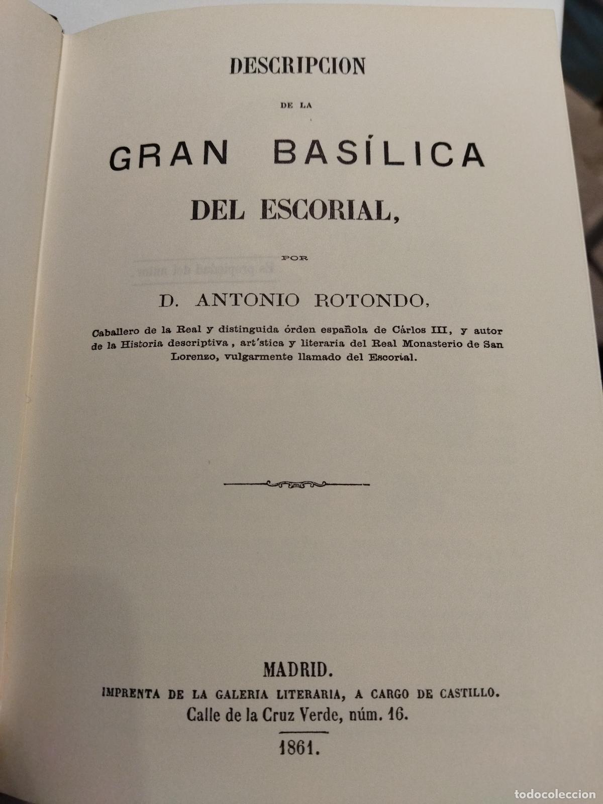 books: DESCRIPCION DE LA GRAN BASILICA DEL ESCORIAL - ROTONDO , D. ANTONIO