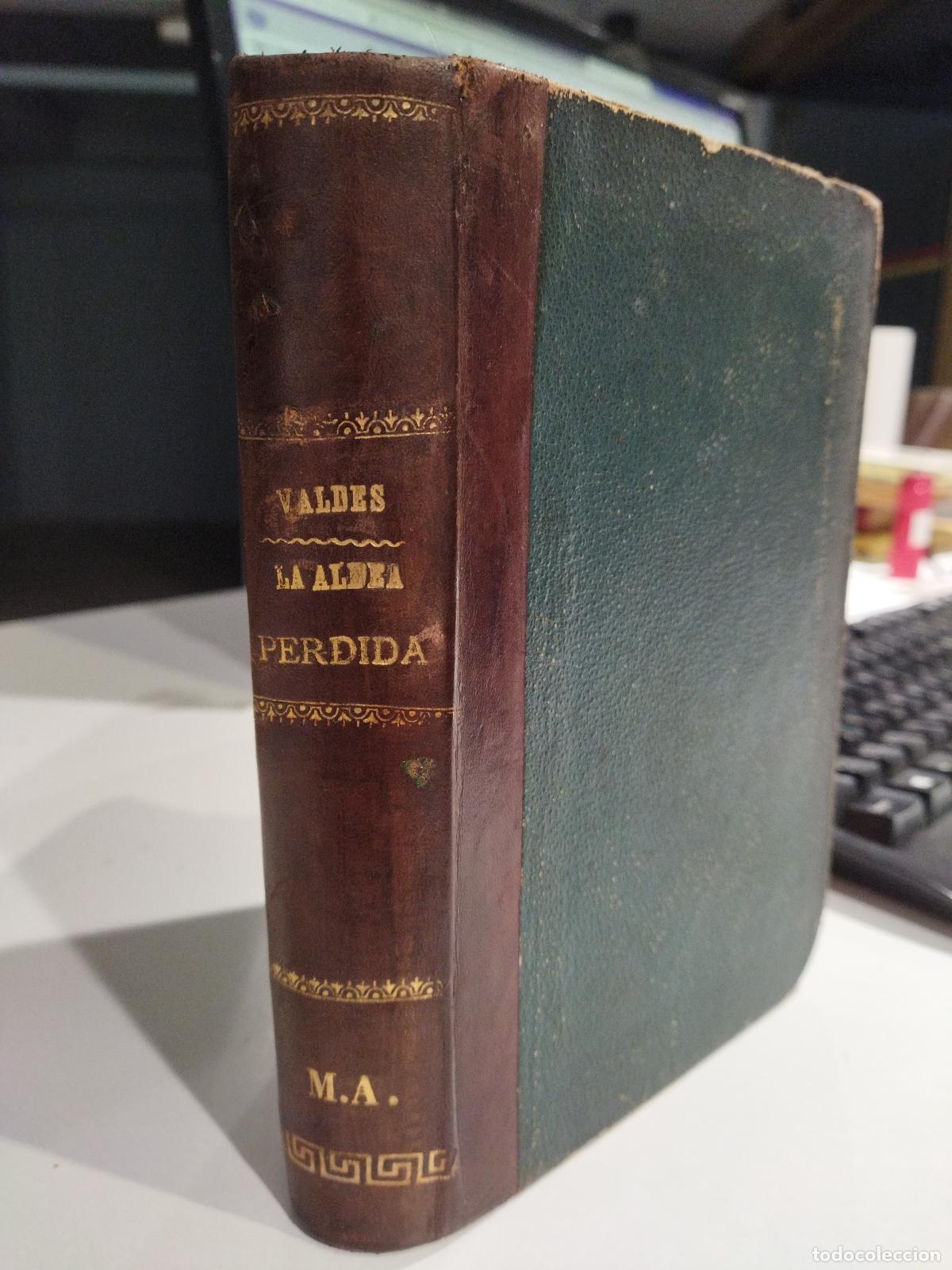 Libri di seconda mano: LA ALDEA PERDIDA - PALACIO VALD&Eacute;S, ARMANDO