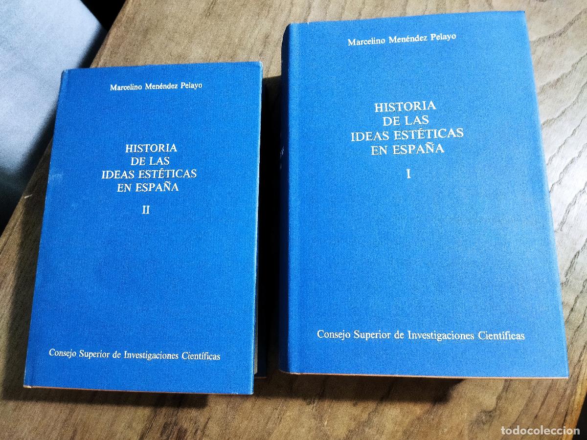 Libros: HISTORIA DE LAS IDEAS ESTETICAS EN ESPA&Ntilde;A - MENENDEZ PELAYO, MARCELINO