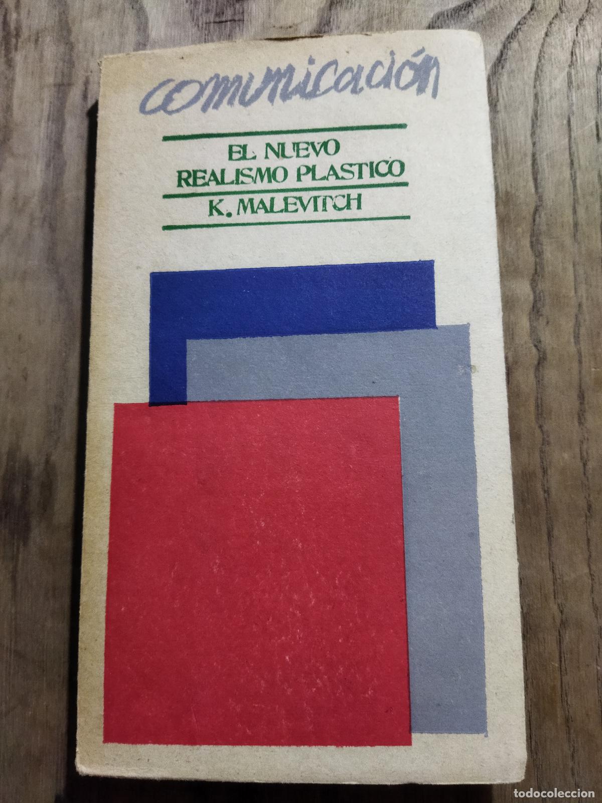 Libros: EL NUEVO REALISMO PLASTICO - MALEVITCH, K.