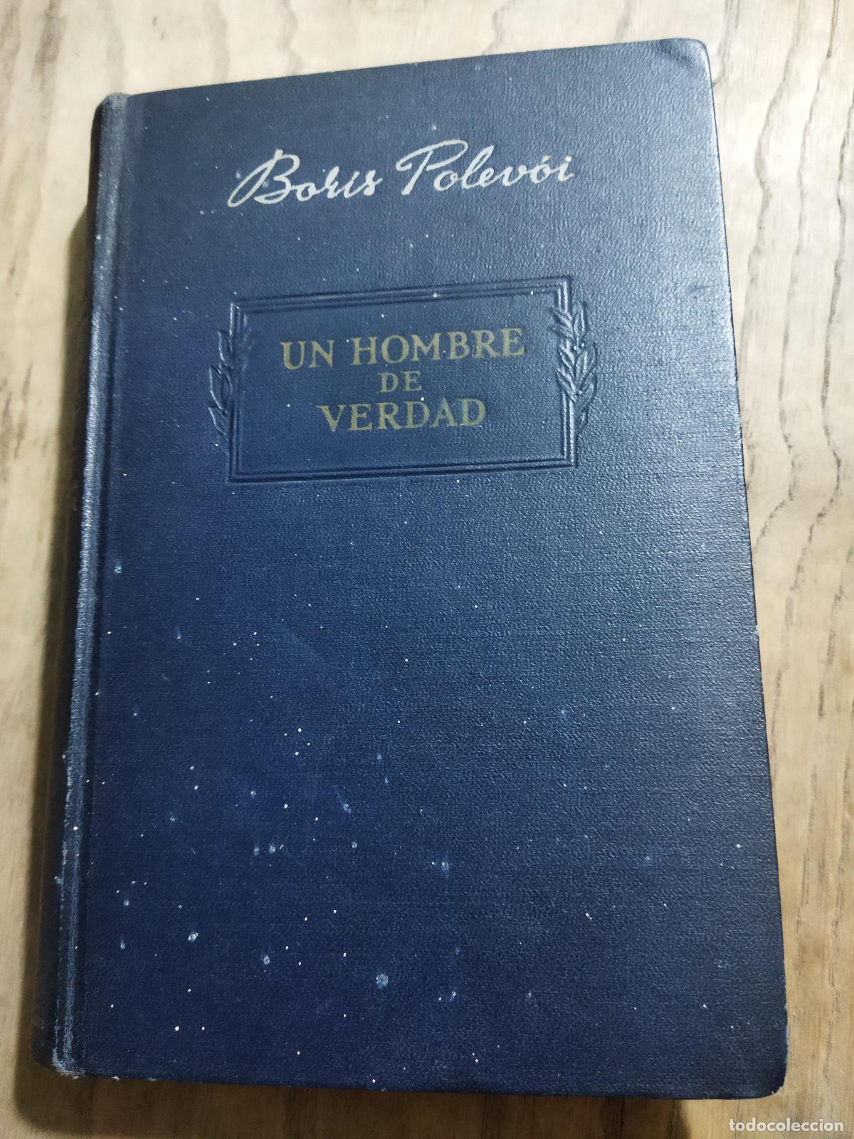 B&uuml;cher: UN HOMBRE DE VERDAD - POLEVOI, BORIS