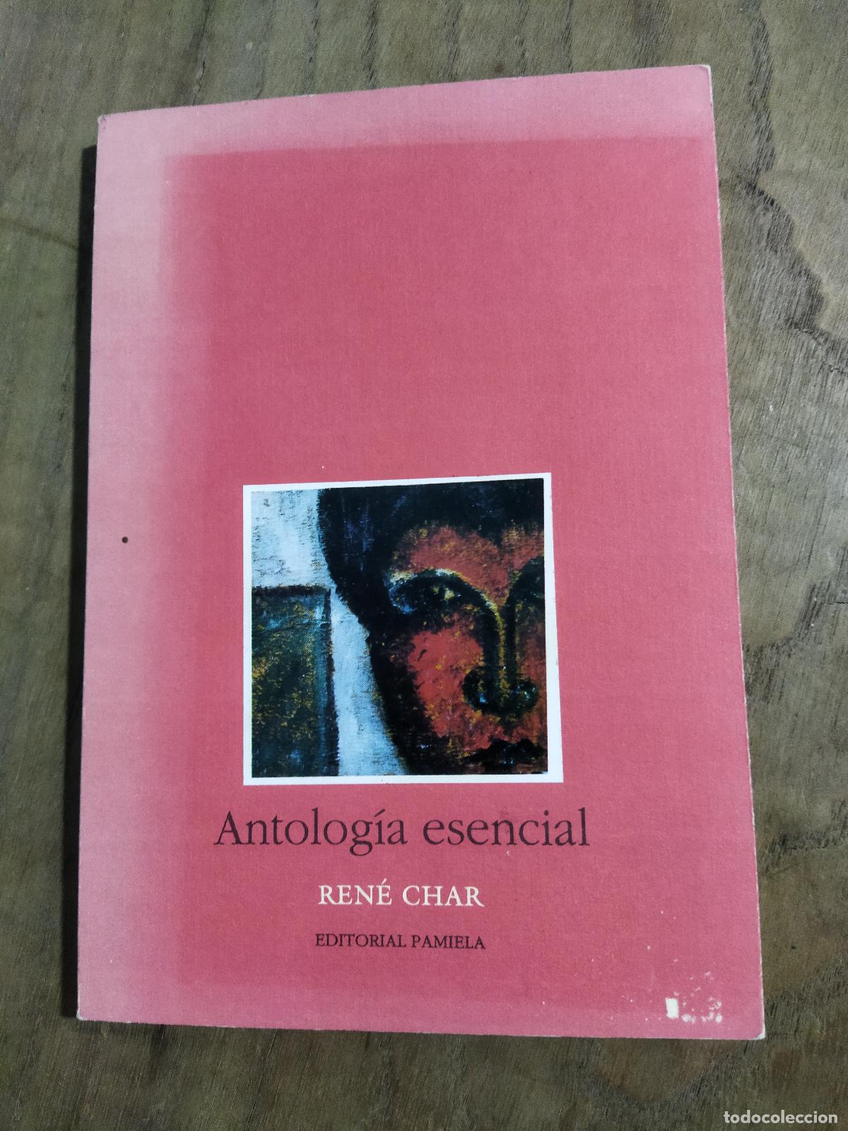 Livres: ANTOLOGIA ESENCIAL. RENE CHAR. - RIECHMANN, JORGE