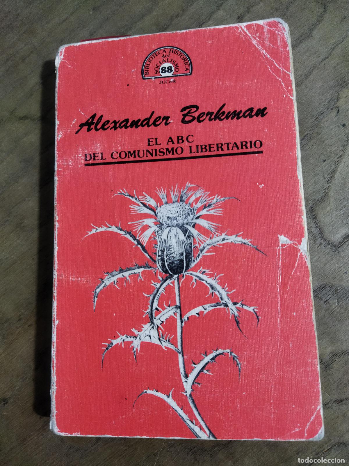 Livres: EL ABC DEL COMUNISMO LIBERTARIO - BERKMAN, ALEXANDER