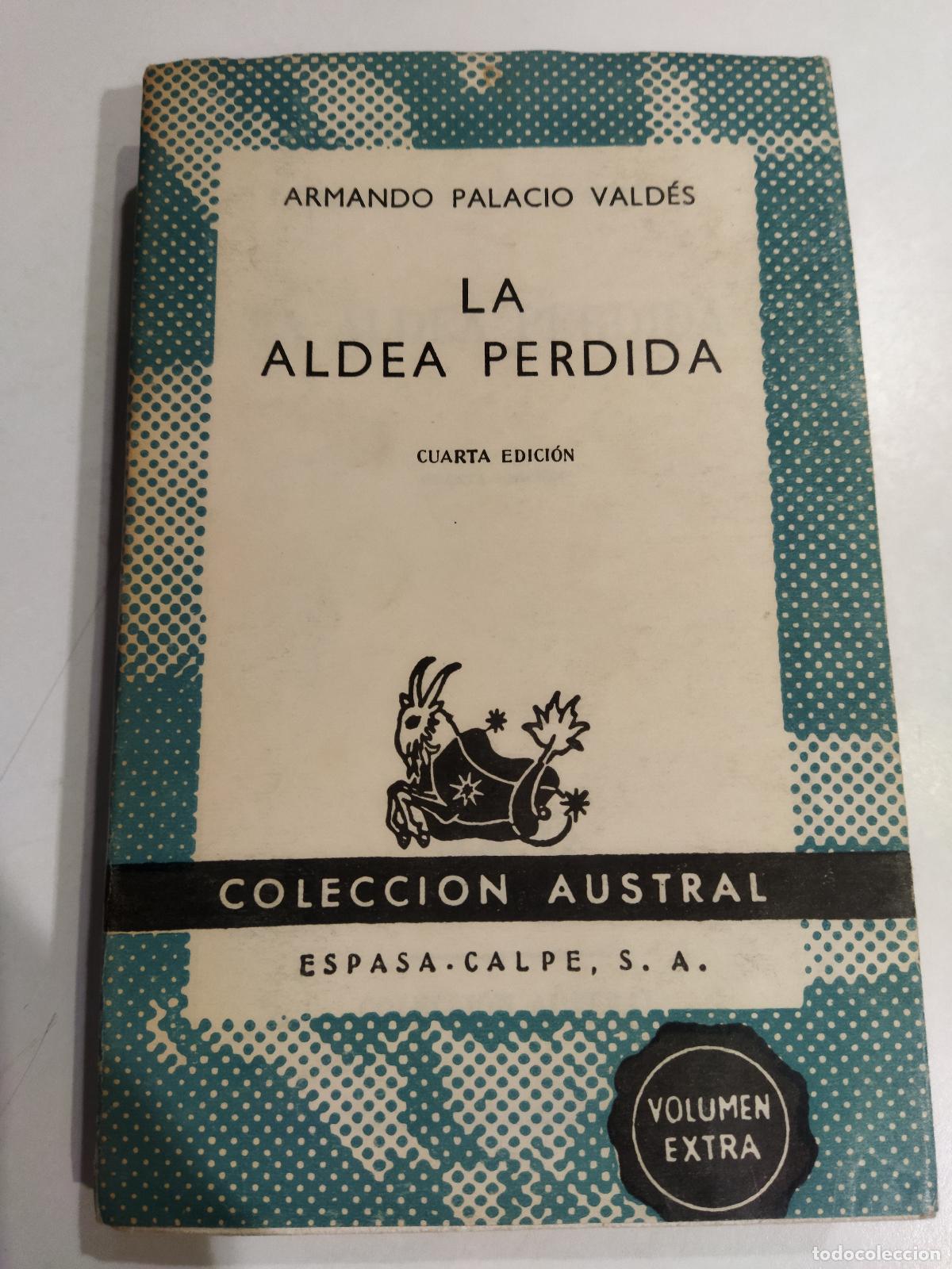 Libros: LA ALDEA PERDIDA - PALACIO VALD&Eacute;S, ARMANDO