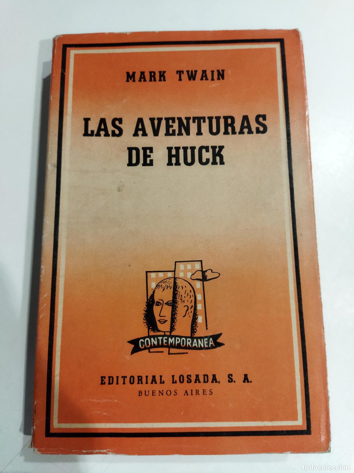 B&uuml;cher: LAS AVENTURAS DE HUCK - TWAIN, MARK (SAMUEL LANGHORNE CLEMENS)