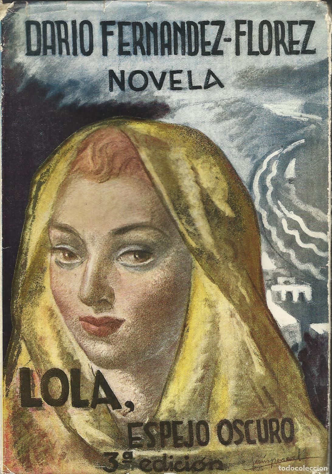 Libri di seconda mano: LOLA, ESPEJO OSCURO - FERN&Aacute;NDEZ-FLOREZ, DAR&Iacute;O