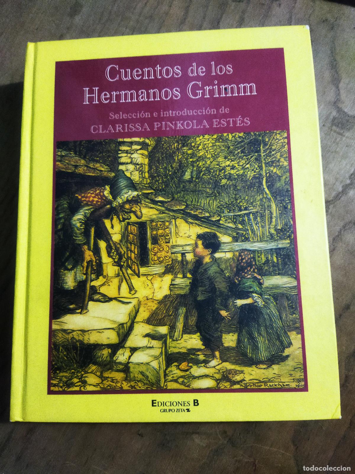 Livres: CUENTOS DE LOS HERMANOS GRIMM - PINKOLA EST&Eacute;S, CLARISSA