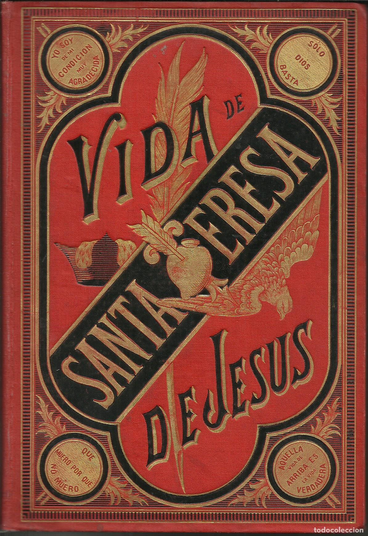 Libros: VIDA DE SANTA TERESA DE JES&Uacute;S. - MORAL , P . Fr. BONIFACIO