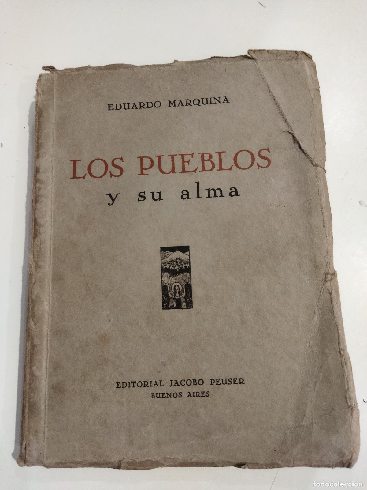 Libri di seconda mano: LOS PUEBLOS Y SU ALMA - MARQUINA, EDUARDO