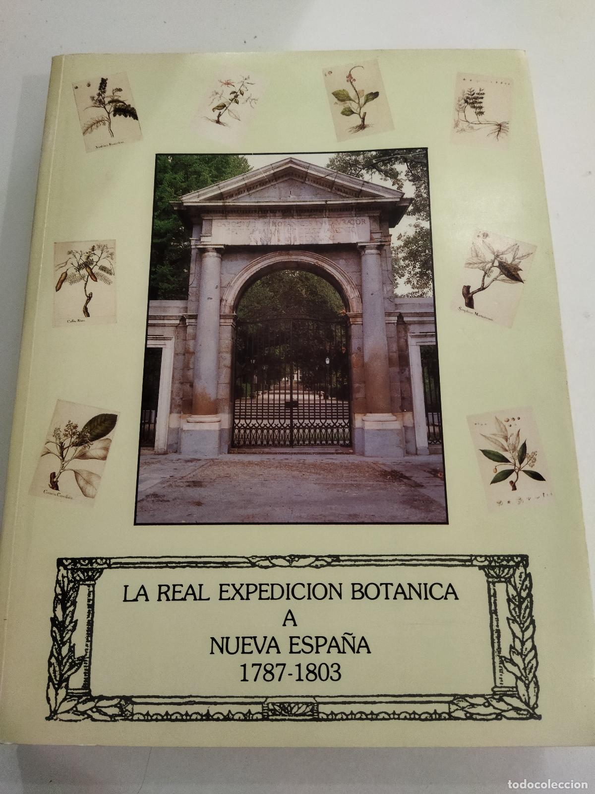 Livros em segunda m&atilde;o: LA REAL EXPEDICION BOTANICA A NUEVA ESPA&Ntilde;A. 1787-1803 - VARIOS