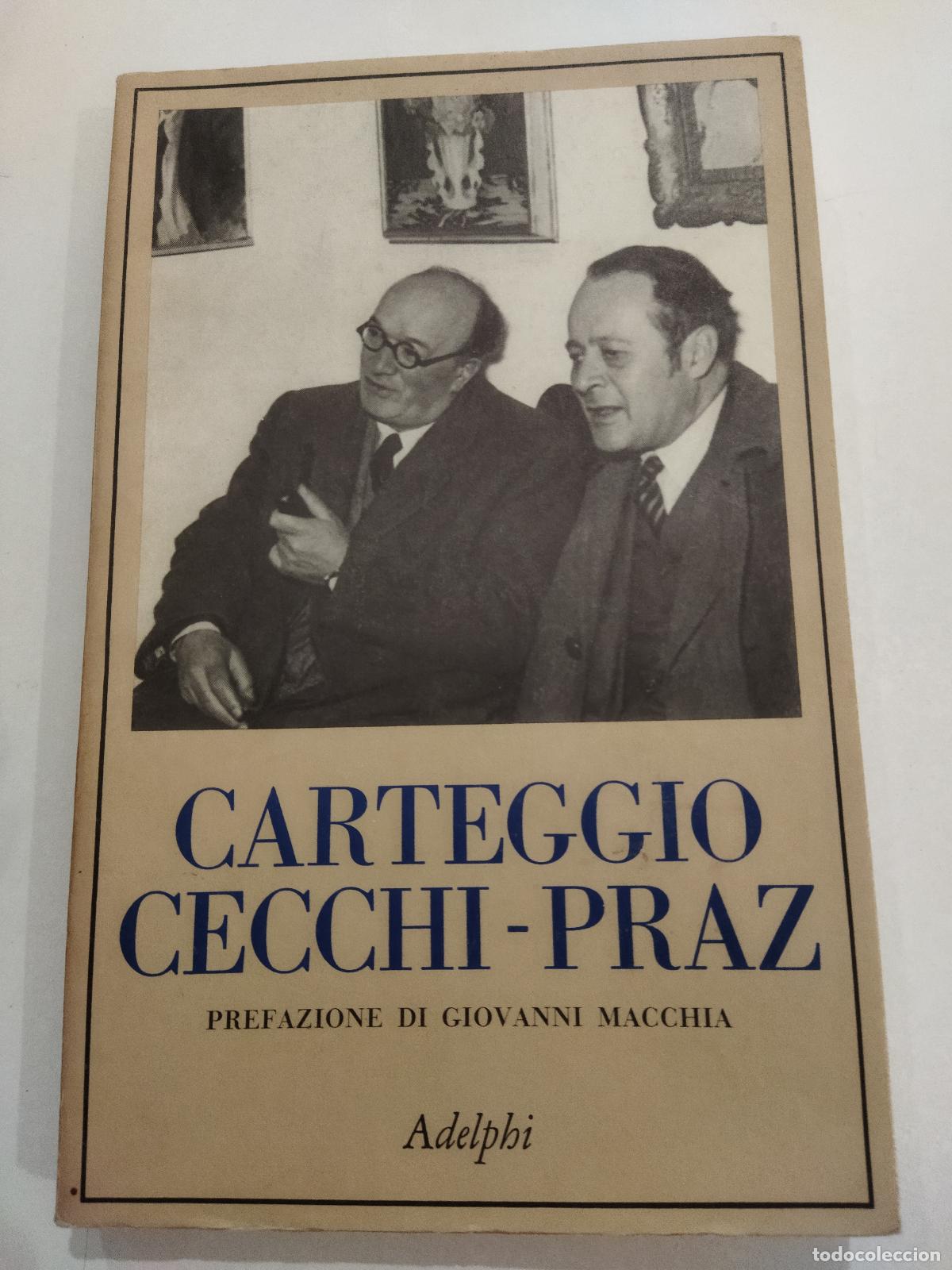 Libros: CARTEGGIO CECCHI-PRAZ - CECCHI, EMILIO