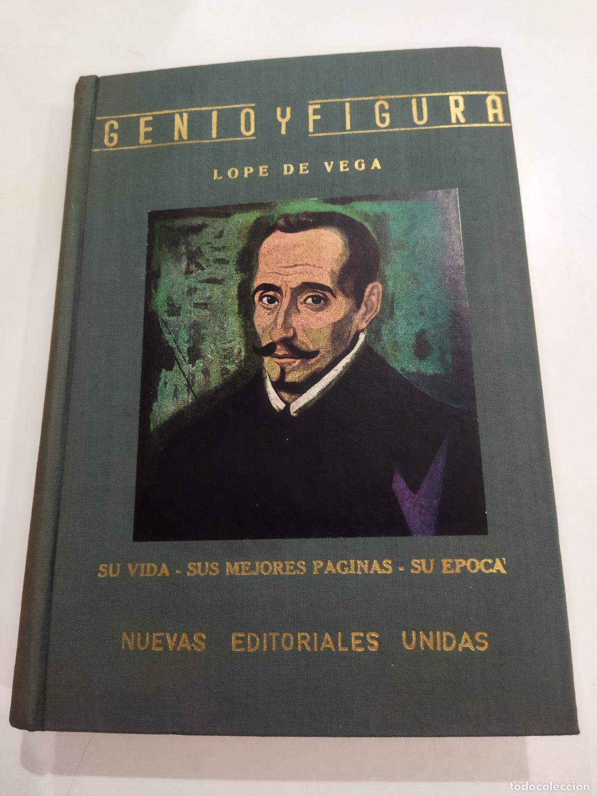 Libros: LOPE DE VEGA. SU VIDA-SUS MEJORES PAGINAS-SU EPOCA - CABEZAS , JUAN ANTONIO