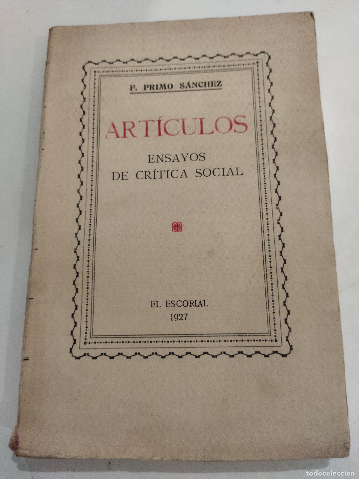 B&uuml;cher: ARTICULOS. ENSAYOS DE CRITICA SOCIAL. - PRIMO SANCHEZ, FRANCISCO