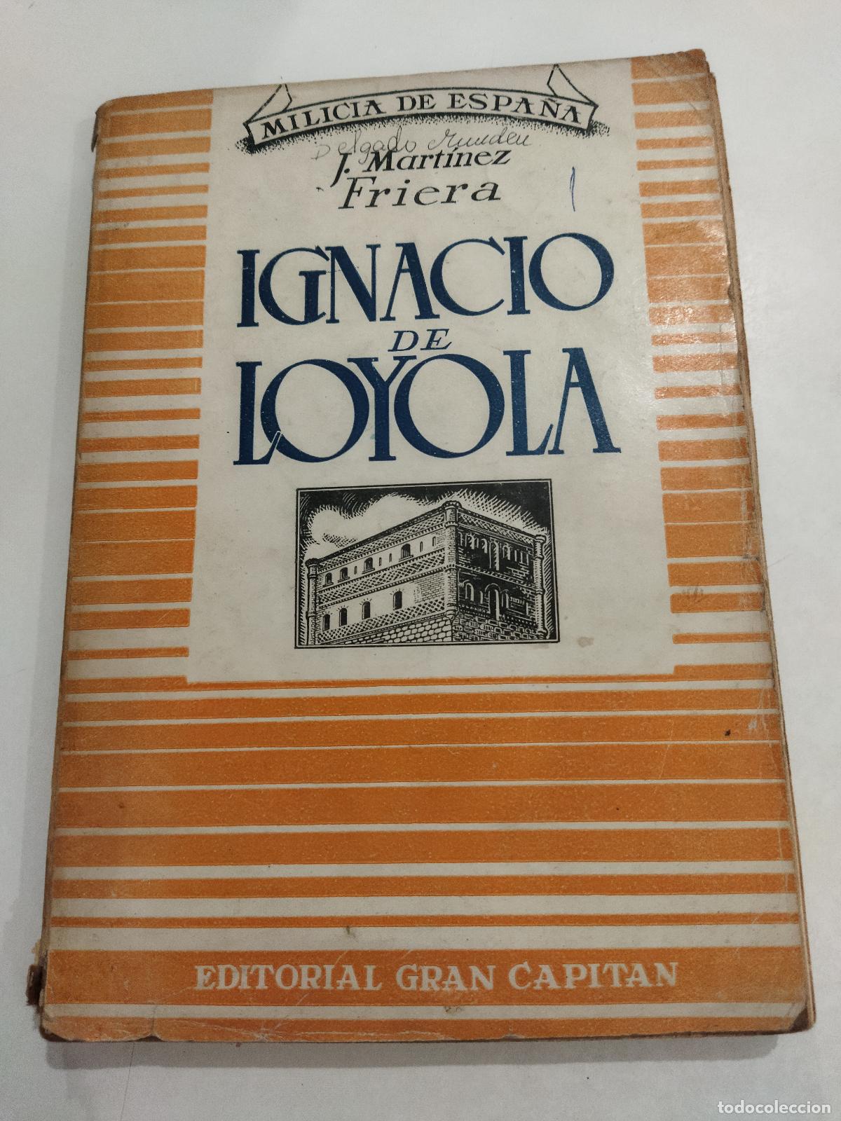 books: IGNACIO DE LOYOLA - MARTINEZ FRIERA , JOAQUIN