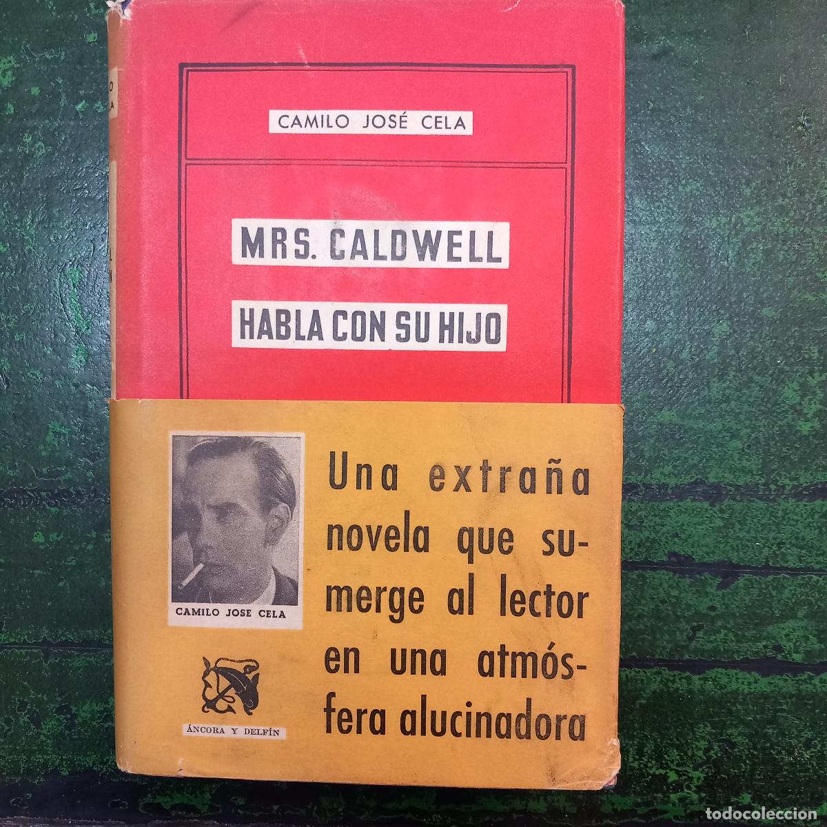 Libri di seconda mano: MRS. CALDWELL HABLA CON SU HIJO - CELA, CAMILO JOS&Eacute;