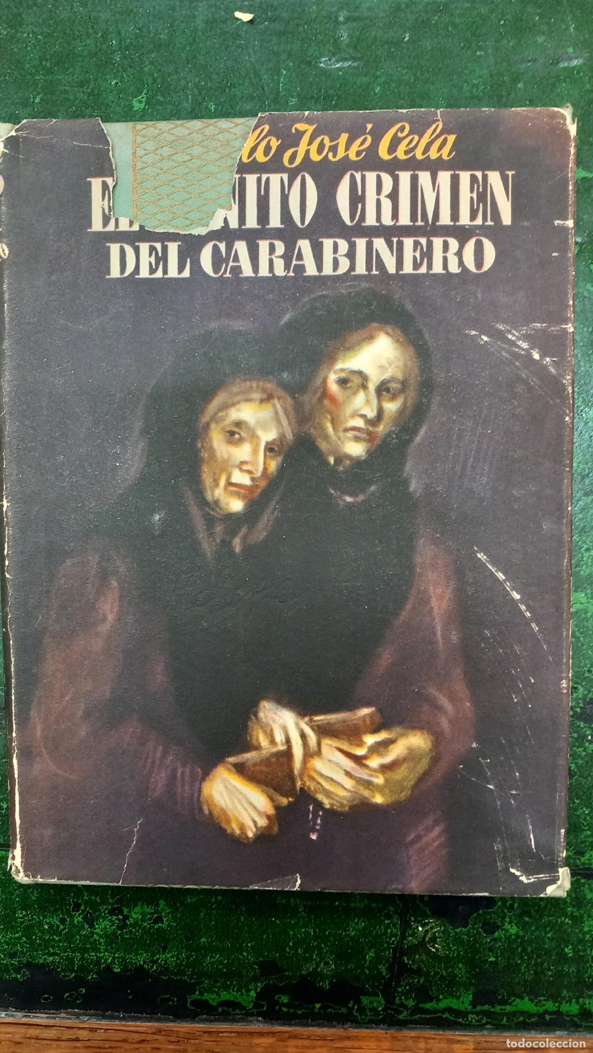 B&uuml;cher: EL BONITO CRIMEN DEL CARABINERO - CELA, CAMILO JOS&Eacute;