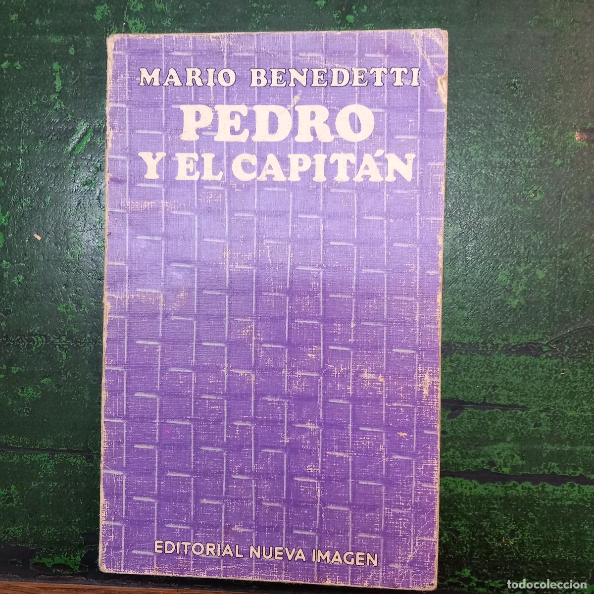 Libros: PEDRO Y EL CAPITAN - BENEDETTI , MARIO