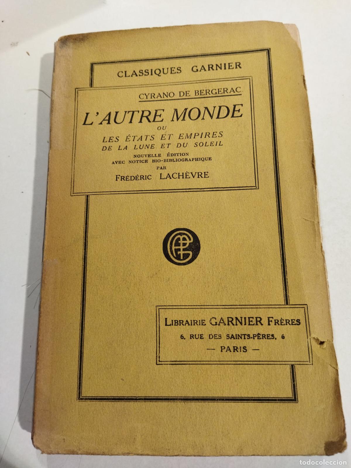 B&uuml;cher: L'AUTRE MONDE OU LES ETATS ET EMPIRES DE LA LUNE ET DU SOLEIL - BERGERAC, CYRANO DE