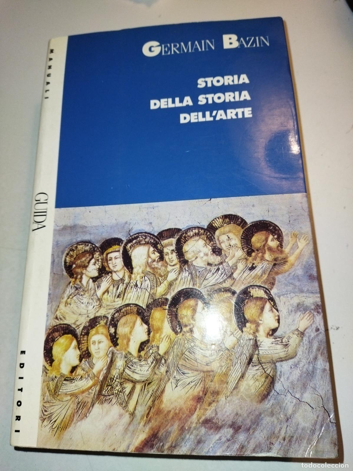 Livros em segunda m&atilde;o: STORIA DELLA STORIA DELL'ARTE - BAZIN , GERMAIN