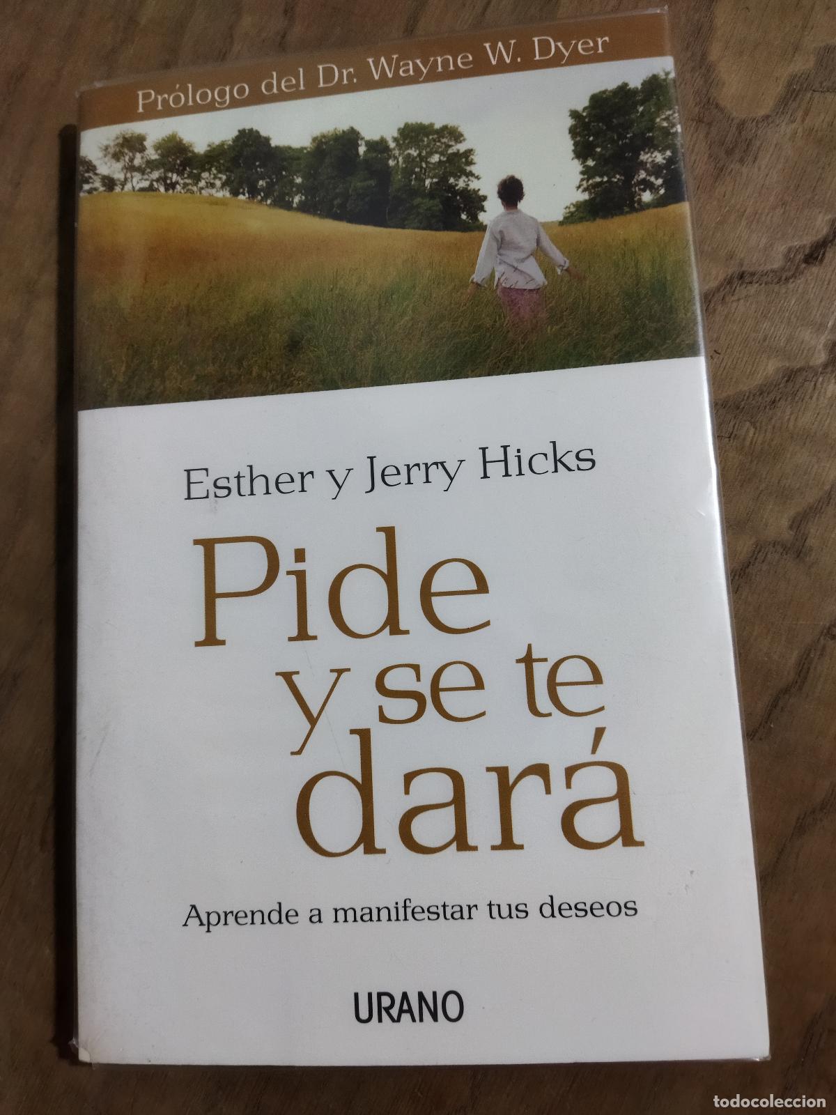 books: PIDE Y SE TE DARA - HICKS, ESTHER