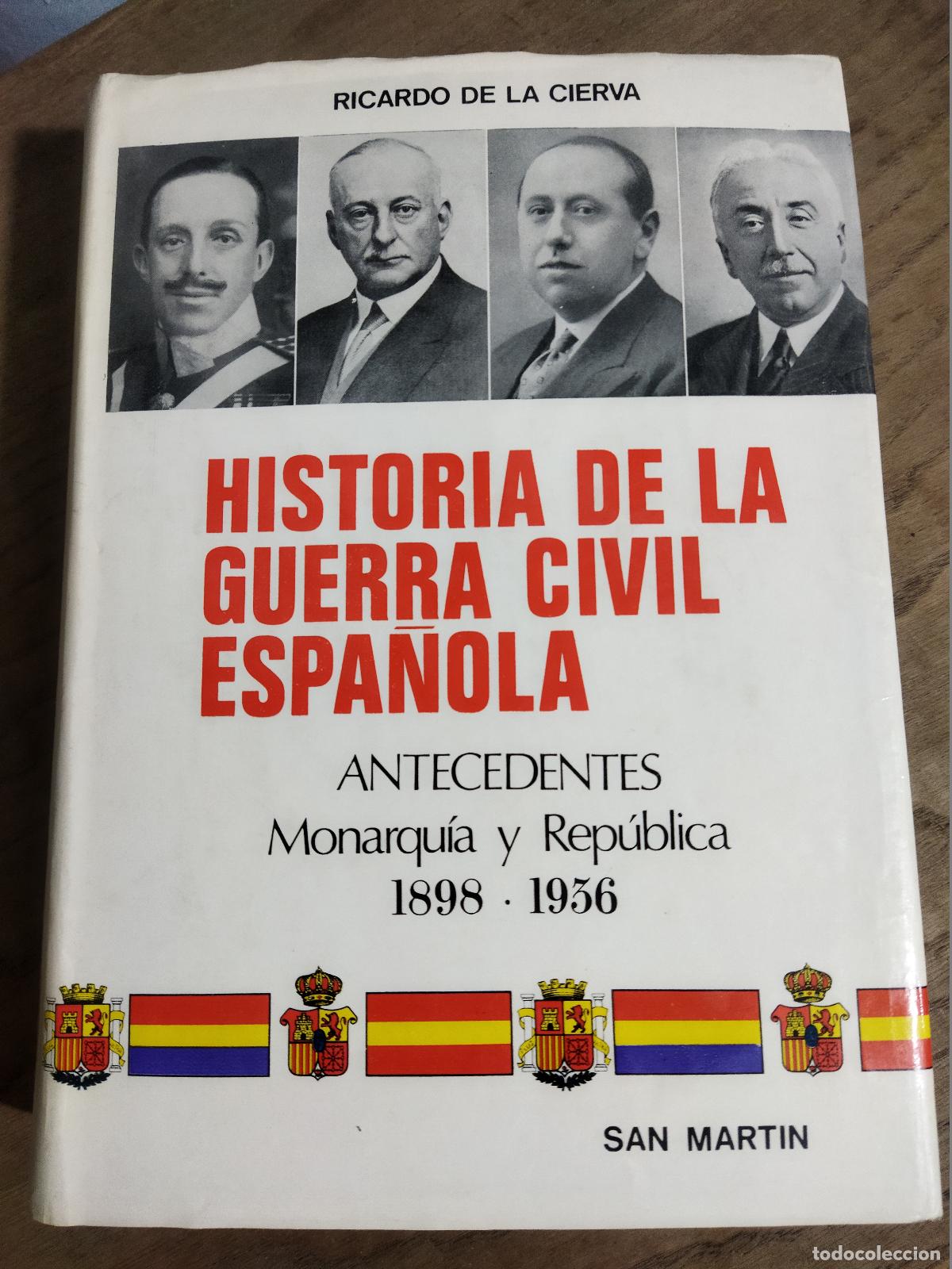 Libros: HISTORIA DE LA GUERRA CIVIL ESPA&Ntilde;OLA - DE LA CIERVA, RICARDO