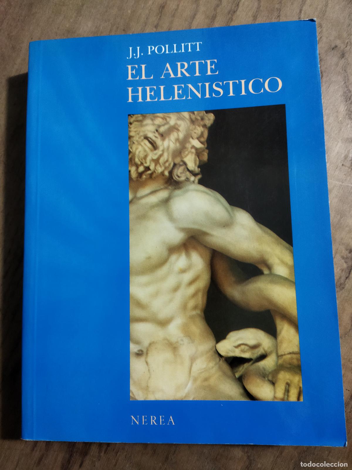 books: EL ARTE HELENISTICO - POLLITT, J.J.