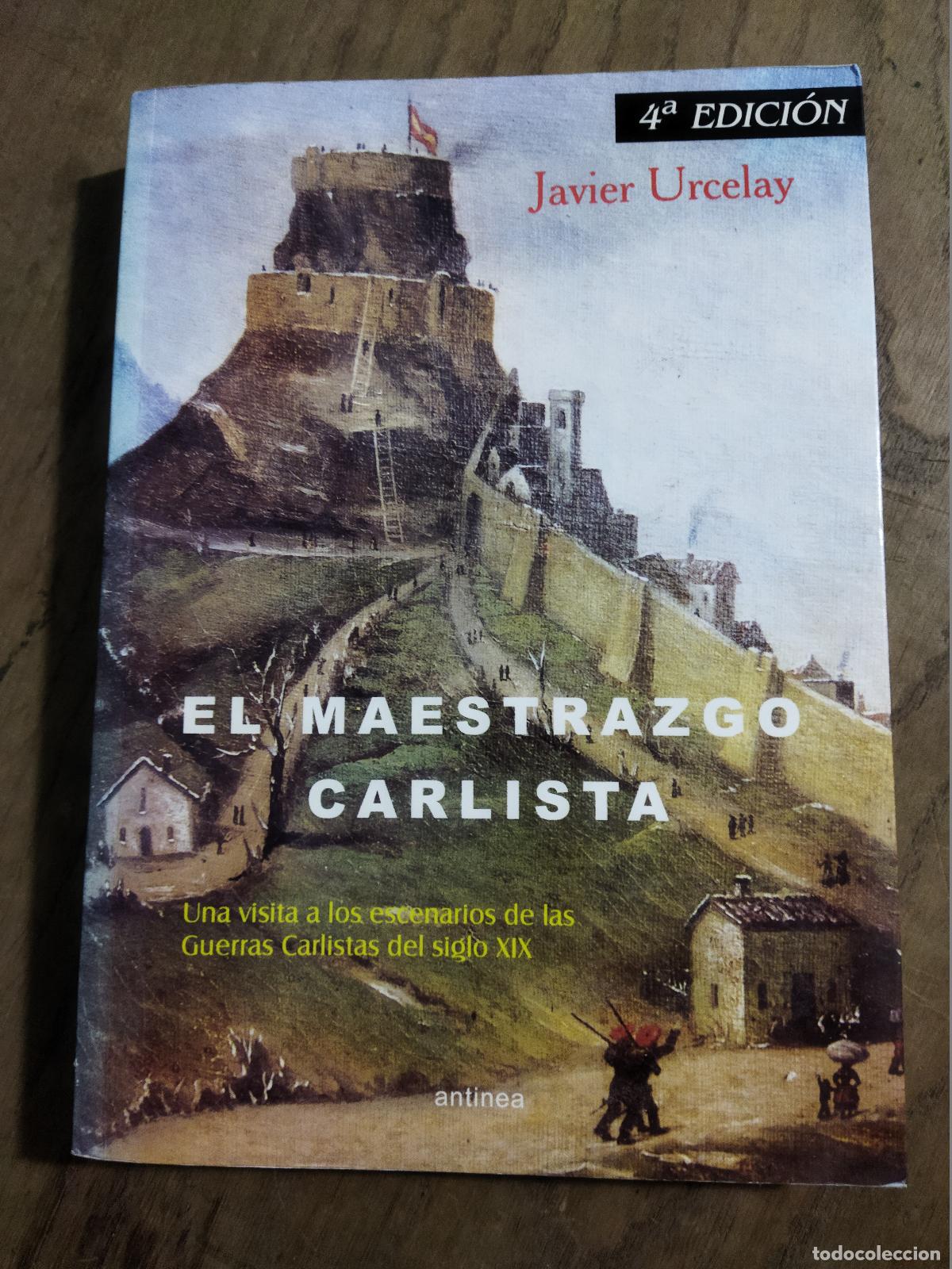 B&uuml;cher: EL MAESTRAZGO CARLISTA - URCELAY, JAVIER