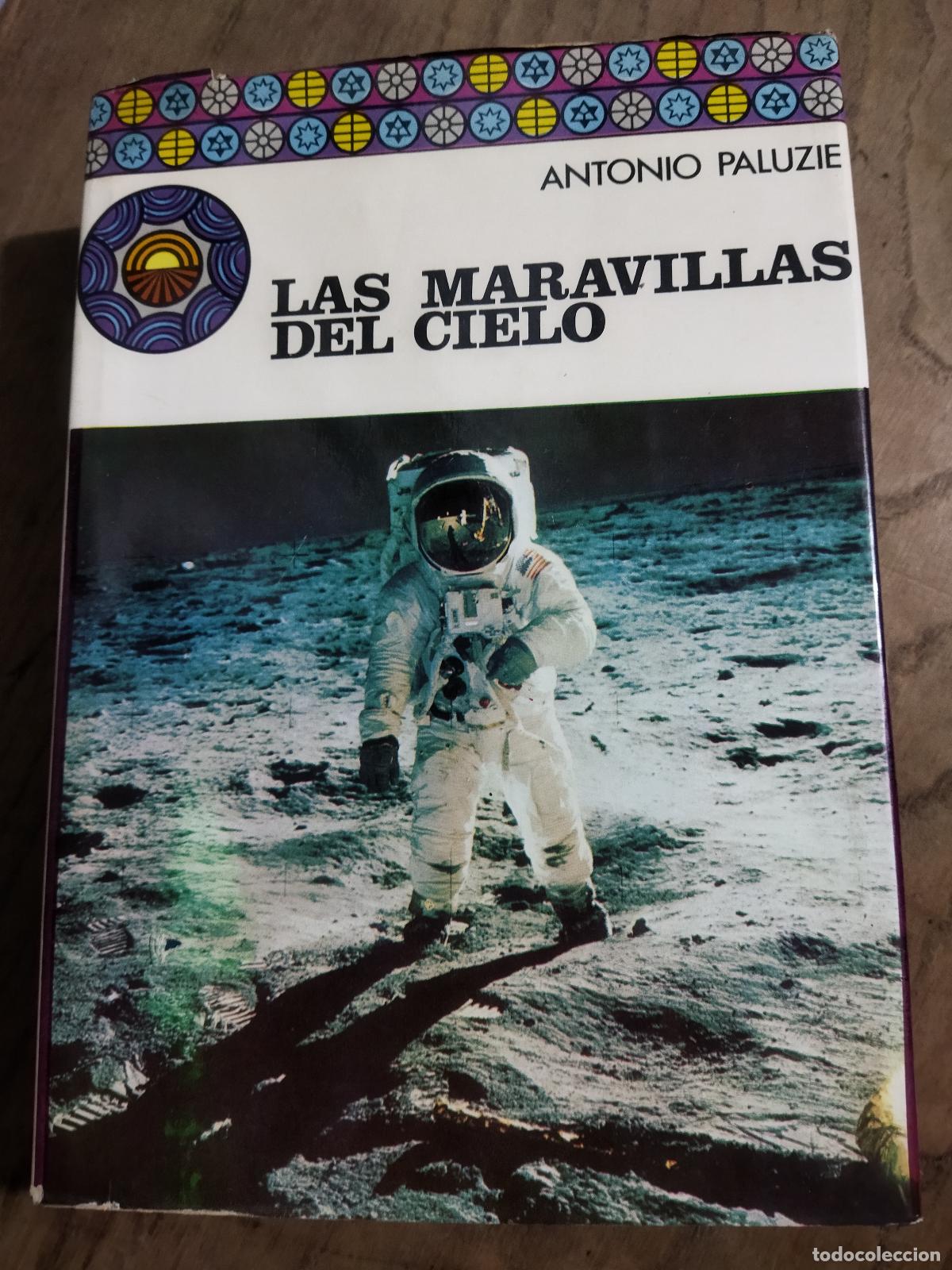 B&uuml;cher: LAS MARAVILLAS DEL CIELO - PALUZIE, ANTONIO