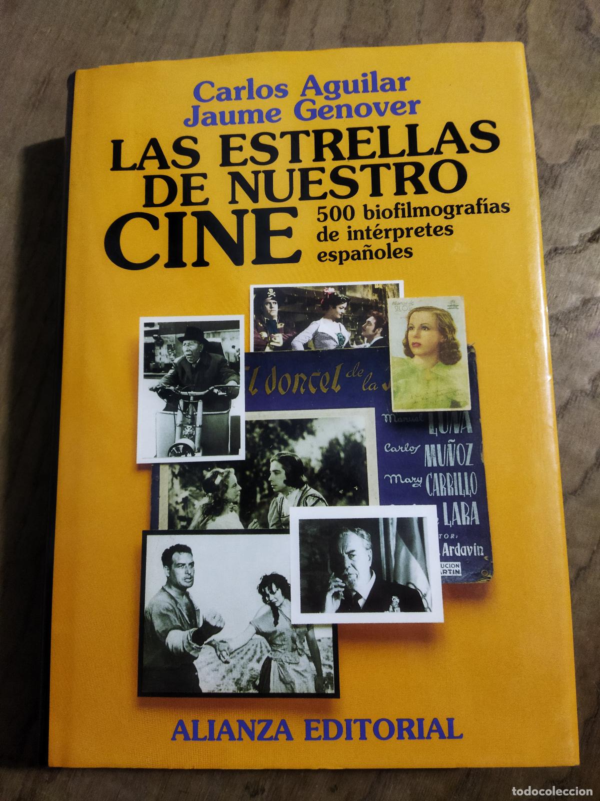Libri di seconda mano: LAS ESTRELLAS DE NUESTRO CINE - AGUILAR , CARLOS Y GENOVER , JAUME