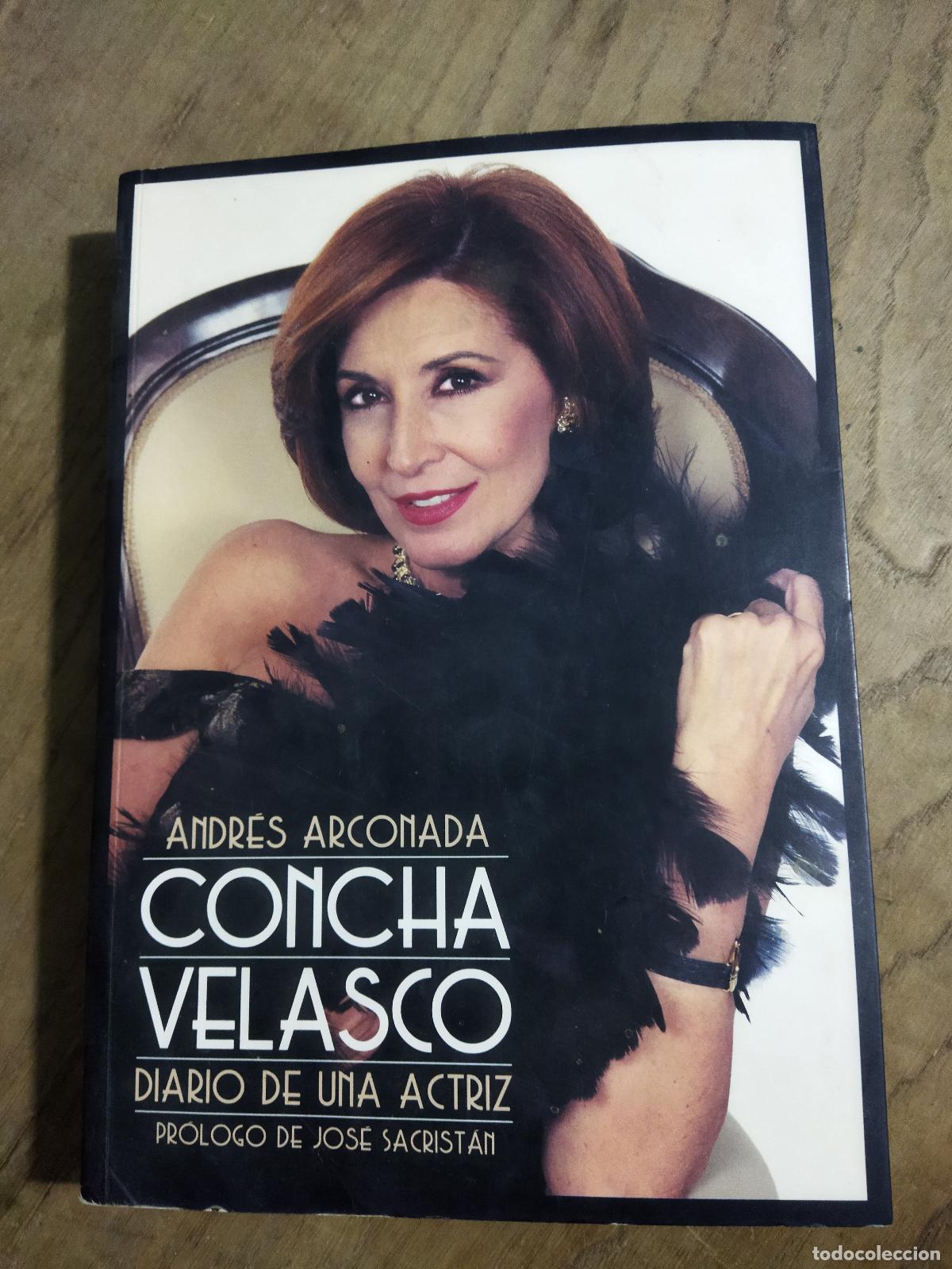B&uuml;cher: CONCHA VELASCO - ARCONADA, ANDR&Eacute;S
