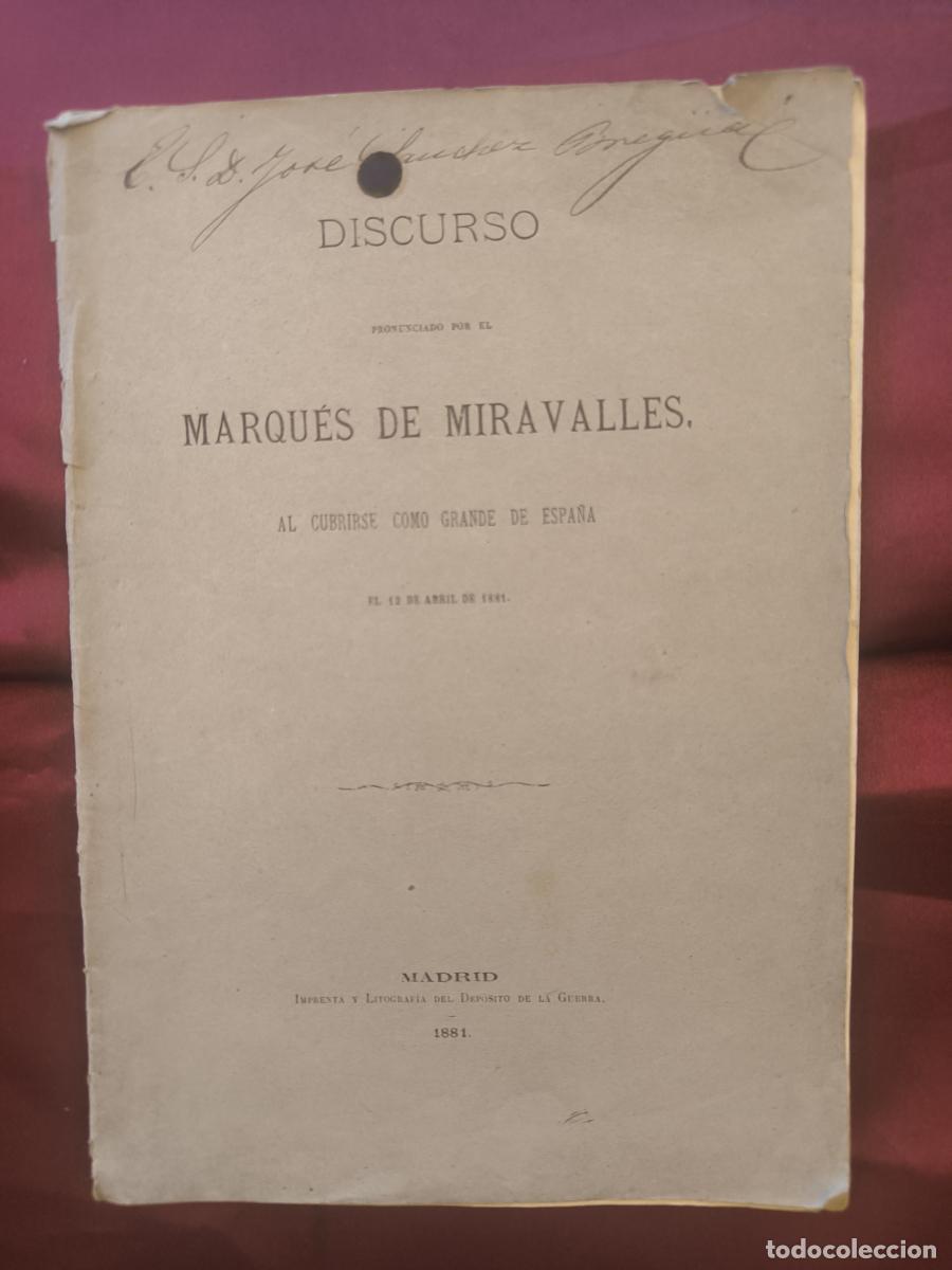 Libros: Discurso pronunciado por el Excmo. Sr. Marqu&eacute;s de Miravalles al cubrirse como Grande de Espa&ntilde;a - Gen